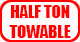  HALF TON TOWABLE
