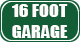  16 FOOT GARAGE