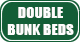  DOUBLE BUNK BEDS