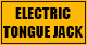  ELECTRIC TONGUE JACK