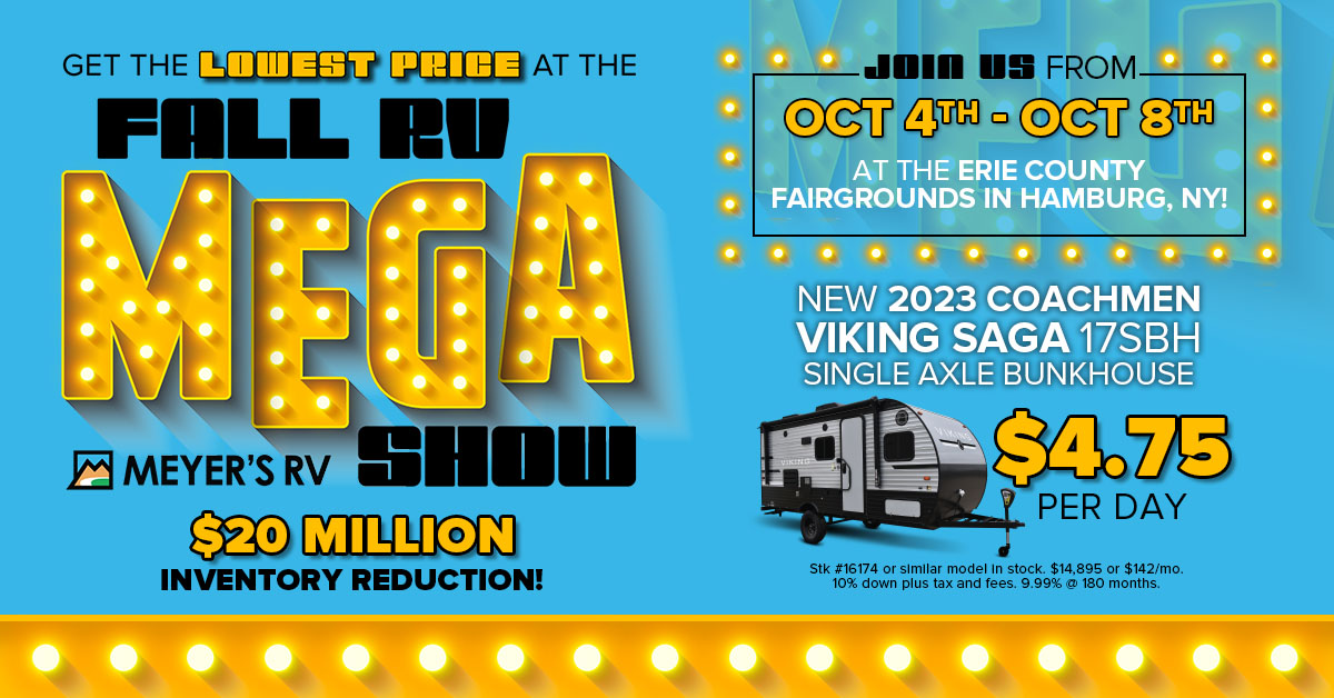 FALL RV MEGA SHOW PRESENTED BY MEYER'S RV!
