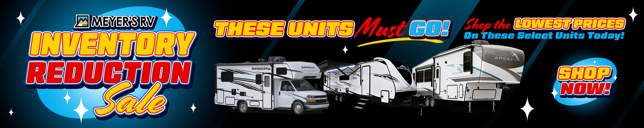 Inventory Reduction in NY, PA, NJ, OH, WV, & MD | Search for your next RV at meyersrvsuperstores