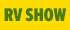 Yellow RV Show 