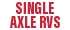 Single Axle RVs