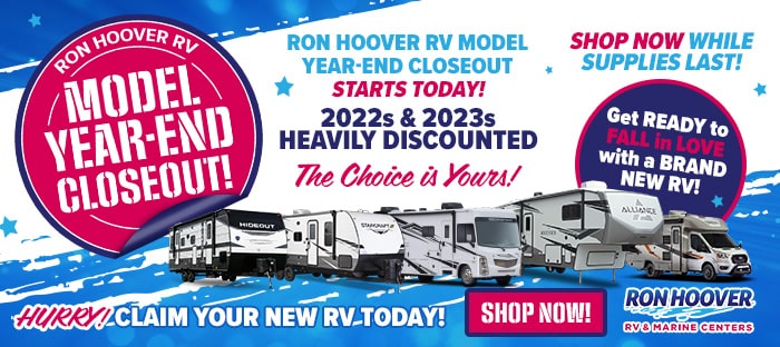Ron Hoover RV's Model Year Clearance - Save Thousands!