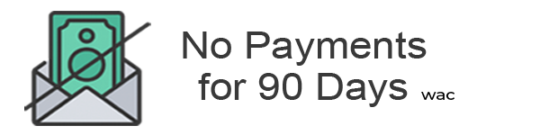 No Payments for 90 Days