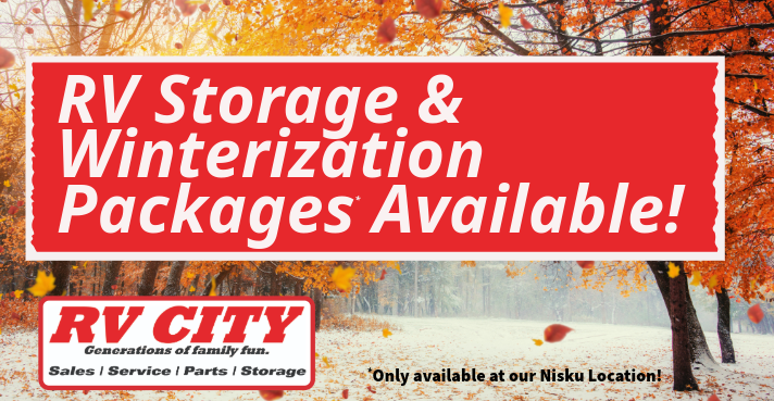 RV Storage & Winterization Packages Available Only at RV City in Nisku