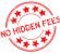 NO HIDDEN FEE 3