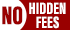NO HIDDEN FEE 3