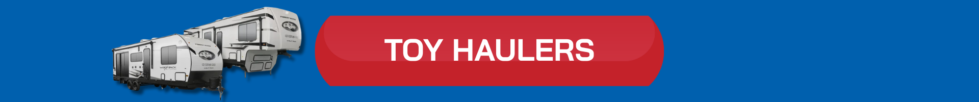 Toy Haulers