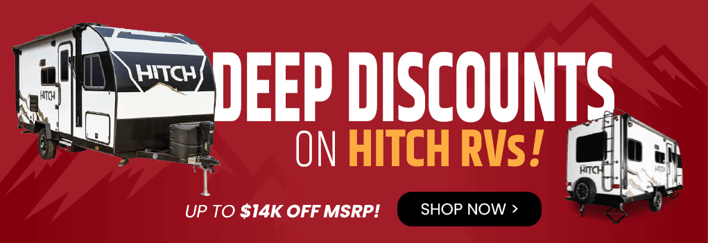 Deep Discounts on Hitch RVs