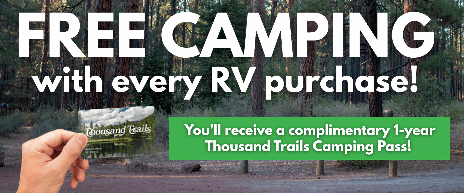Free camping with every rv purchase