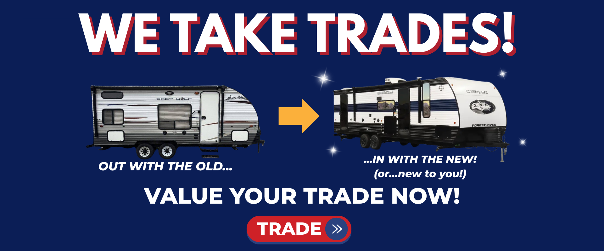 We Take Trades | Used RV Show
