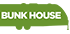 Bunk House 