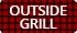 Outside Grill