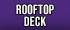 Rooftop Deck