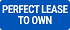 Perfect Lease to Own