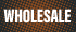 Wholesale