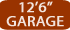 12'6" Garage