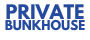 PRIVATE BUNKHOUSE