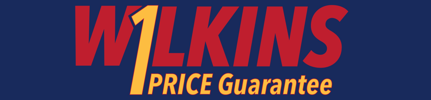 Wilkins One Price Guarantee