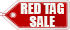 *Red Tag Sale